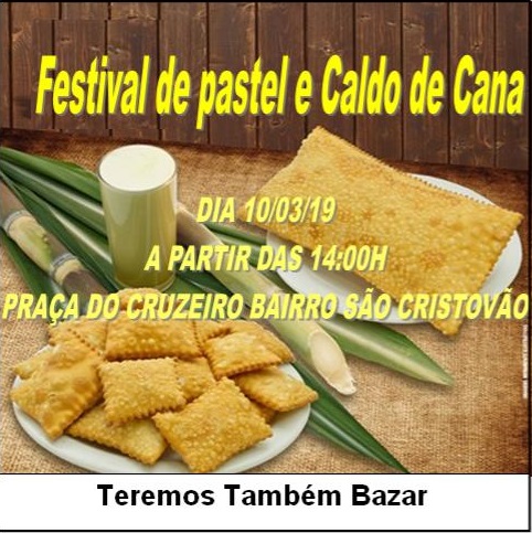 FESTIVAL DE PASTEL E CALDO DE CANA DA COMUNIDADE SÃO JUDAS TADEU